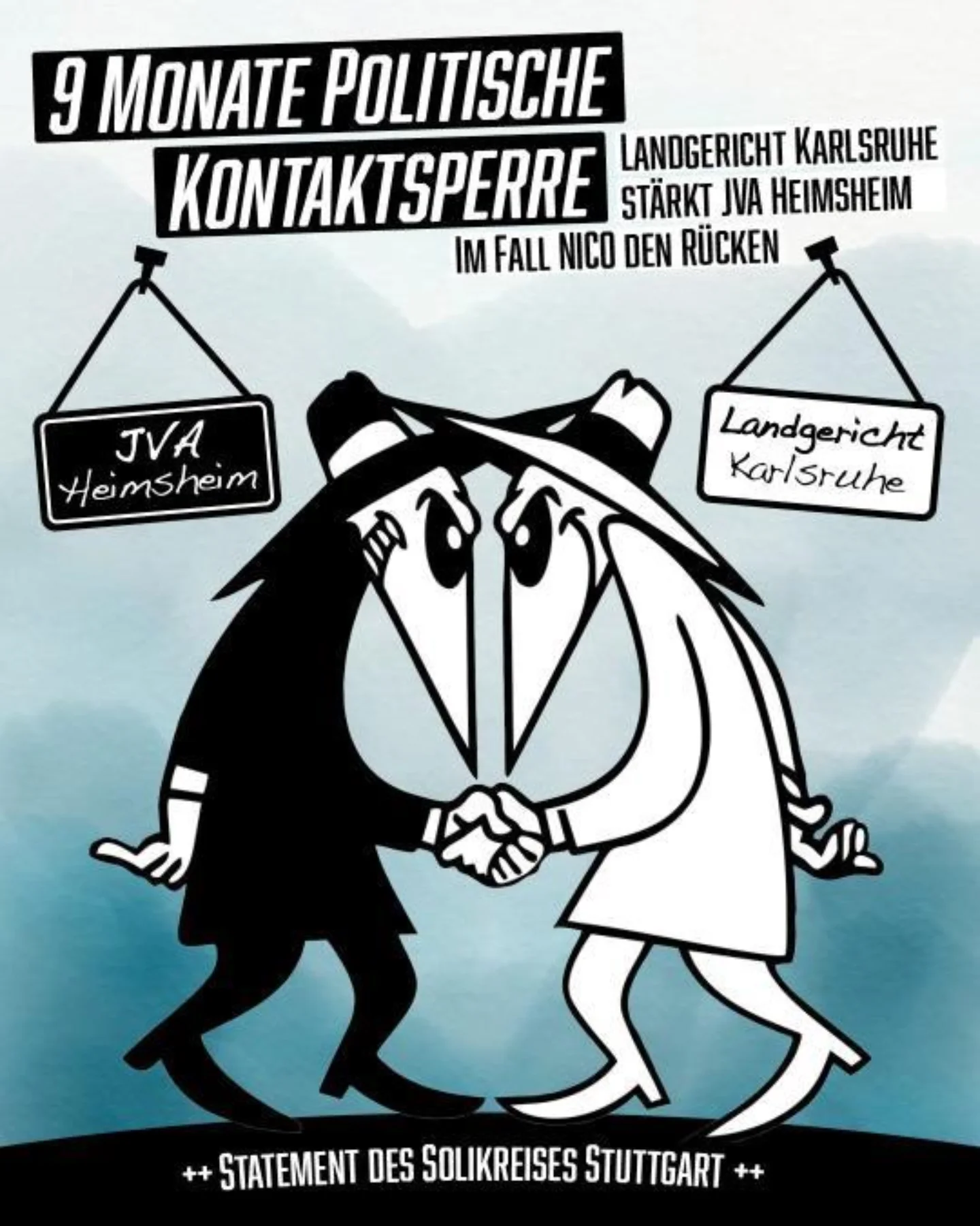 9 Monate politische Kontaktsperre